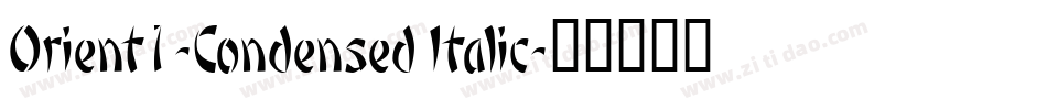 Orient1-Condensed Italic字体转换